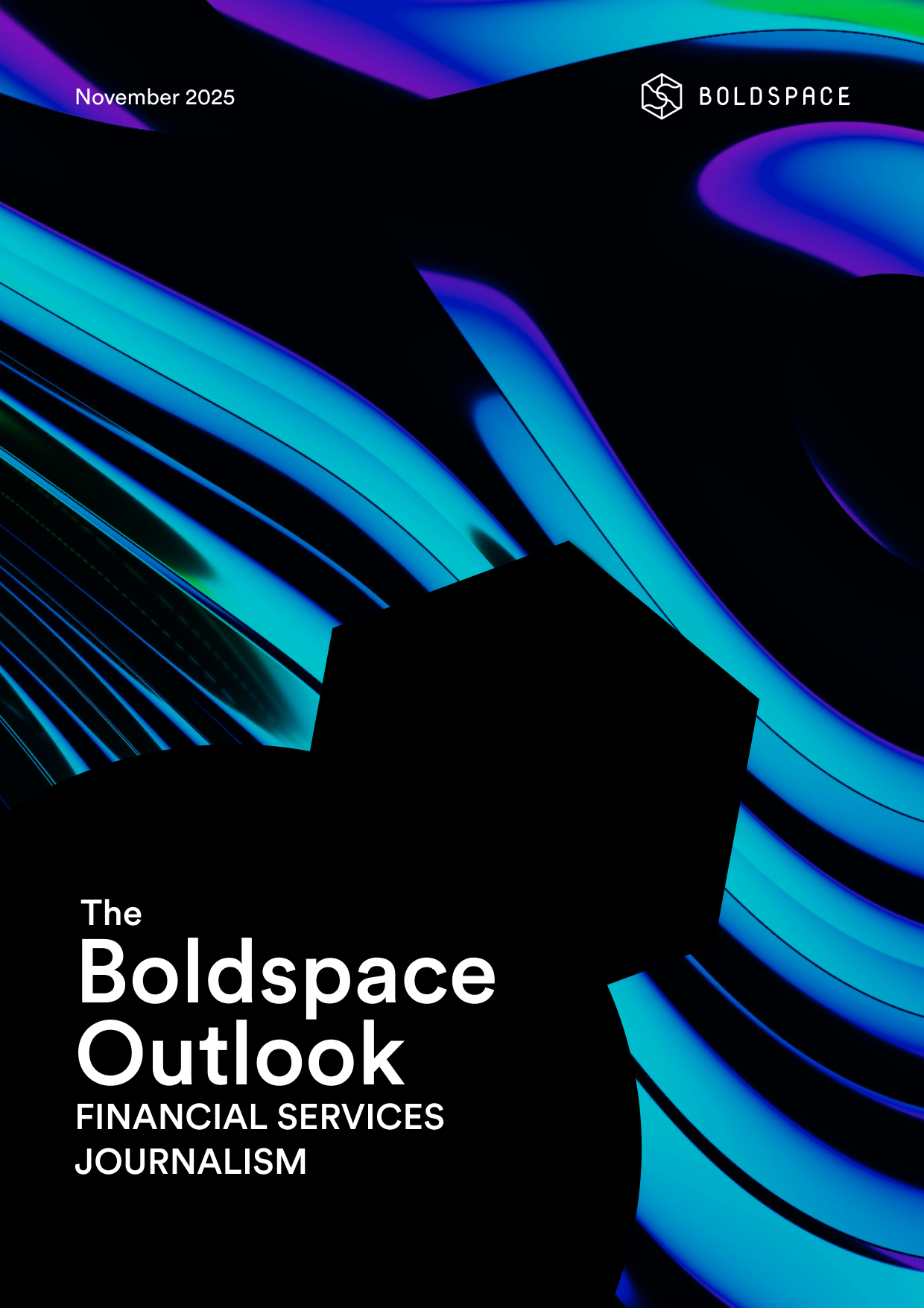 The Boldspace Outlook: Financial Services Journalism